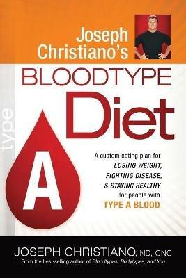 Joseph Christiano'S Bloodtype Diet A - Joseph Christiano - cover