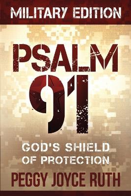 Psalm 91 Military Edition - Peggy Joyce Ruth - cover