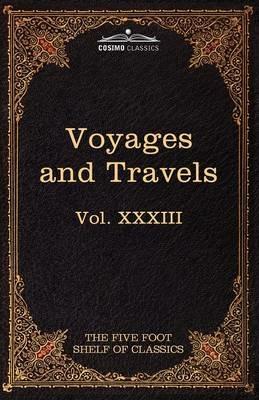 Voyages and Travels: Ancient and Modern: The Five Foot Shelf of Classics, Vol. XXXIII (in 51 Volumes) - Herodotus,Tacitus - cover