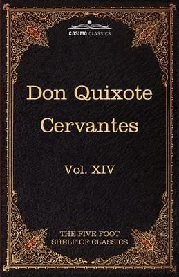 Don Quixote of the Mancha, Part 1: The Five Foot Shelf of Classics, Vol. XIV (in 51 Volumes) - Miguel De Cervantes Saavedra - cover