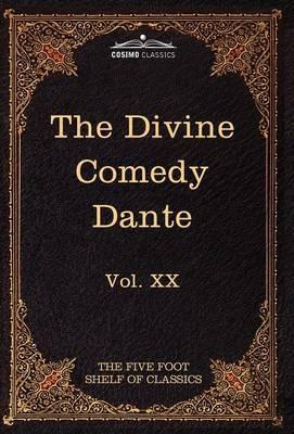 The Divine Comedy: The Five Foot Shelf of Classics, Vol. XX (in 51 Volumes) - Dante Alighieri - cover