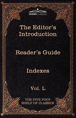 The Editor's Introduction: The Five Foot Shelf of Classics, Vol. L (in 51 Volumes) - cover