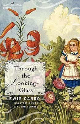 Through the Looking-Glass - Lewis Carroll - cover