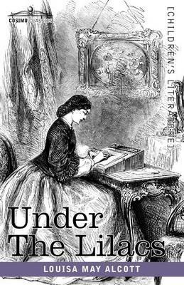 Under the Lilacs - Louisa May Alcott - cover