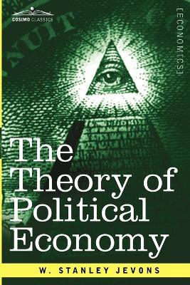 The Theory of Political Economy - W Stanley Jevons - cover