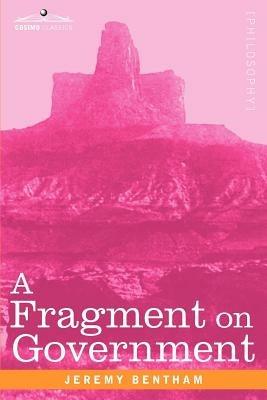 A Fragment on Government - Jeremy Bentham - cover