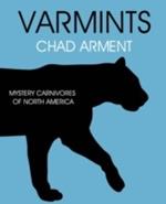 Varmints: Mystery Carnivores of North America
