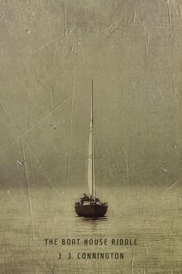 The Boat-House Riddle - J J Connington - cover