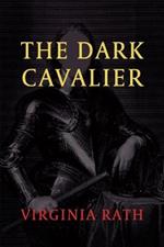 The Dark Cavalier: (A Michael Dundas Mystery)