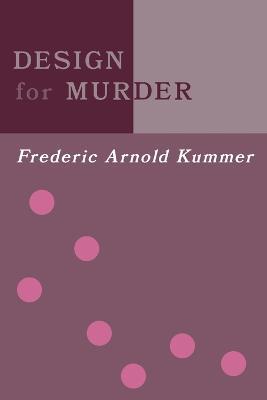 Design for Murder - Frederic Arnold Kummer - cover