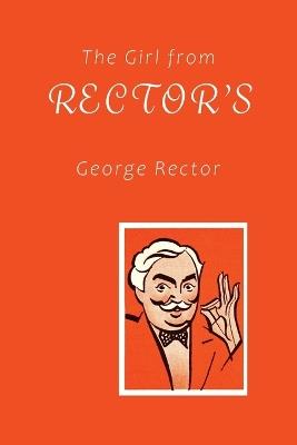 The Girl from Rector's - George Rector - cover