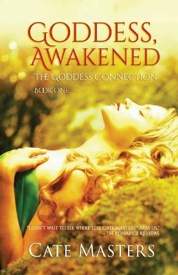 Goddess, Awakened - Cate Masters - cover