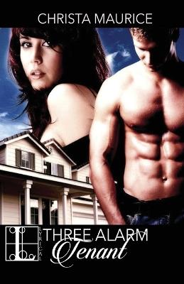 Three Alarm Tenant - Christa Maurice - cover
