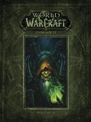 World of Warcraft Chronicle Volume 2 - Blizzard Entertainment - cover