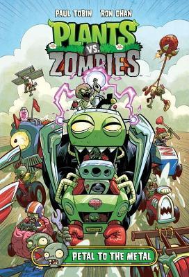 Plants vs. Zombies Volume 5: Petal to the Metal - Paul Tobin,Ron Chan - cover