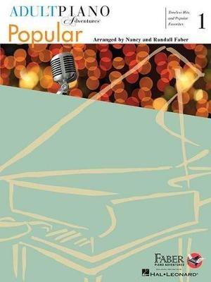 Adult Piano Adventures Popular Book 1: Timeless Hits and Popular Favorites - cover