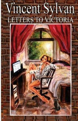Letters to Victoria - Vincent Sylvan - cover