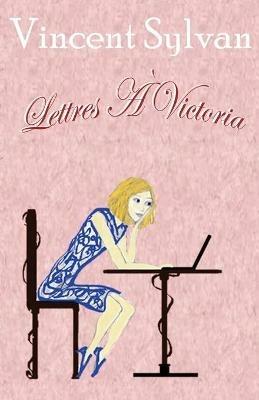 Lettres Victoria - Vincent Sylvan - cover