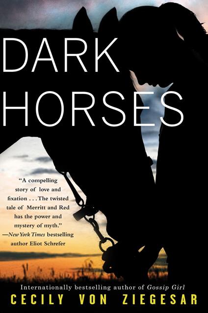 Dark Horses - Cecily Von Ziegesar - ebook