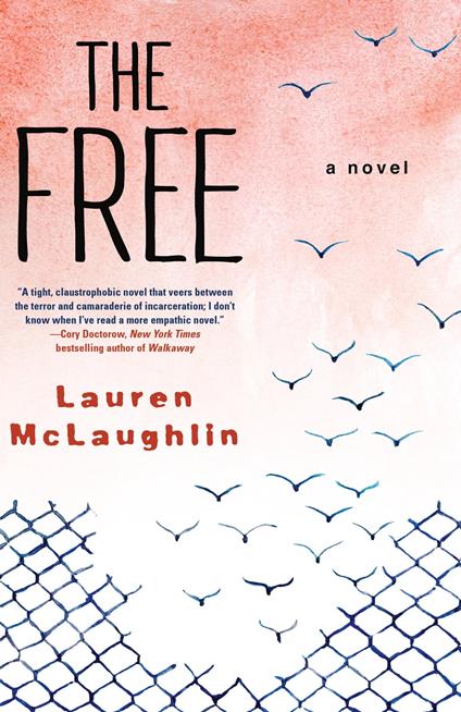 The Free - Lauren McLaughlin - ebook