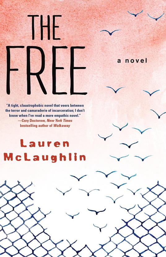 The Free - Lauren McLaughlin - ebook