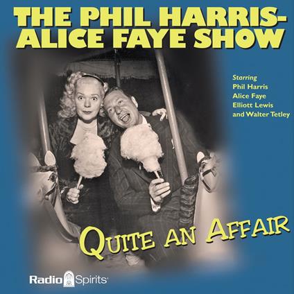 The Phil Harris - Alice Faye Show