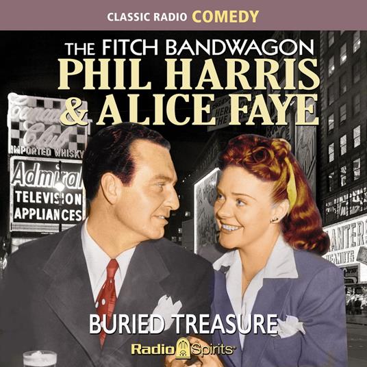 The Fitch Bandwagon With Phil Harris & Alice Faye