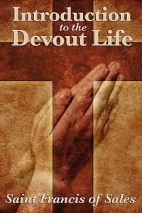 Introduction to the Devout Life - Saint Francis De Sales - cover