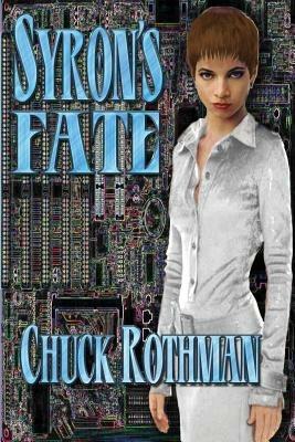 Syron's Fate - Chuck Rothman - cover