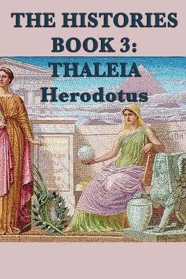 The Histories Book 3: Thaleia - Herodotus Herodotus - cover