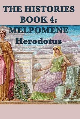 The Histories Book 4: Melpomene - Herodotus Herodotus - cover