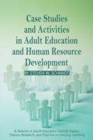 Case Studies and Activities in Adult Education and Human Resource Development (PB) - Steven W. Schmidt - cover