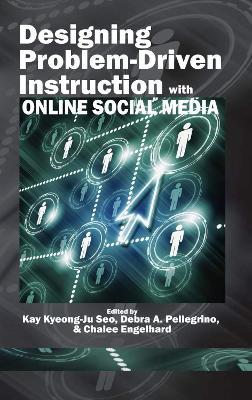Designing Problem-Driven Instruction with Online Social Media - cover