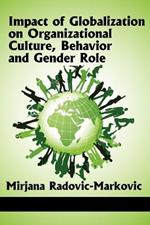 Impact of Globalization on Organizational Culture, Behaviour and Gender Role
