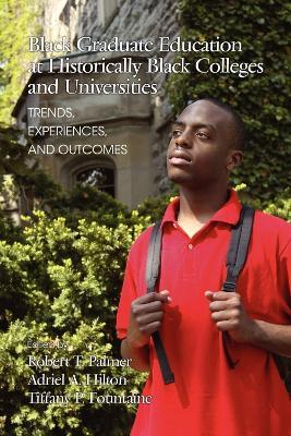 Inside the Experiences of Black Students in Graduate and Professional Education at HBCUs - cover