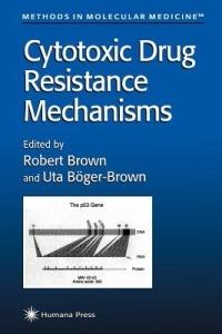 Cytotoxic Drug Resistance Mechanisms - cover