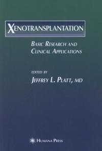 Xenotransplantation: Basic Research and Clinical Applications - cover