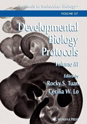 Developmental Biology Protocols: Volume III - cover