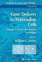 Gene Delivery to Mammalian Cells: Volume 2: Viral Gene Transfer Techniques - cover