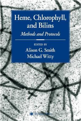 Heme, Chlorophyll, and Bilins: Methods and Protocols - cover