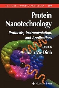 Protein Nanotechnology: Protocols, Instrumentation, and Applications - cover