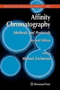 Affinity Chromatography: Methods and Protocols - cover