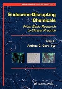 Endocrine-Disrupting Chemicals: From Basic Research to Clinical Practice - cover