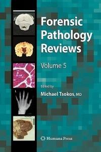 Forensic Pathology Reviews 5 - cover