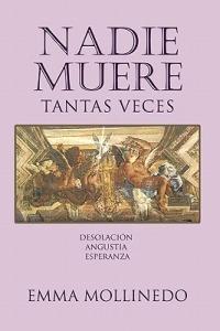 Nadie Muere Tantas Veces - Emma Mollinedo - cover