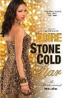 Stone Cold Liar - Noire - cover