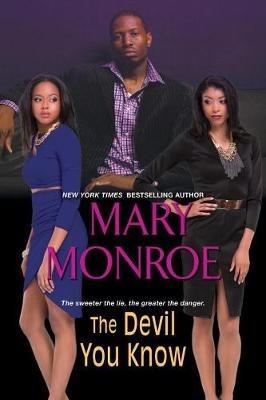 The Devil You Know - Mary Monroe - cover