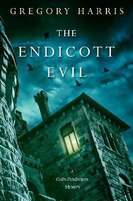 The Endicott Evil - Gregory Harris - cover