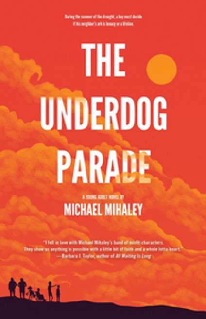 The Underdog Parade - Michael Mihaley - ebook