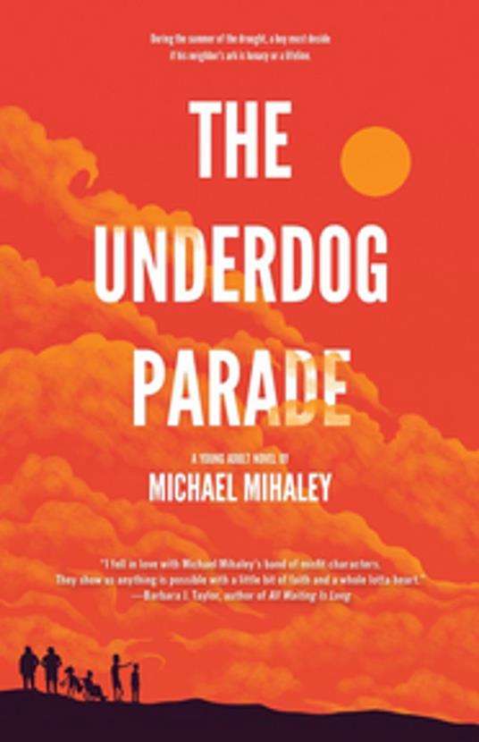The Underdog Parade - Michael Mihaley - ebook